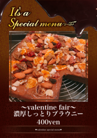 〜valentine fair〜
濃厚しっとりブラウニー